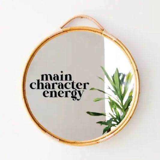 Vinyl Affirmation Decals- "main character energy"