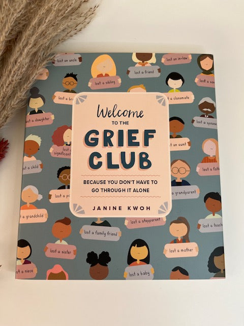 Welcome To The Grief Club: Because you don't have to go through it alone
